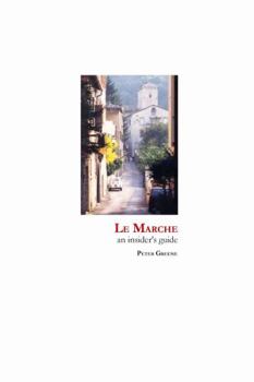 Paperback Le Marche: an insider's guide Book