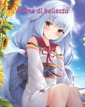 Paperback Anime di bellezza: Manga da colorare - Anime da colorare [Italian] Book