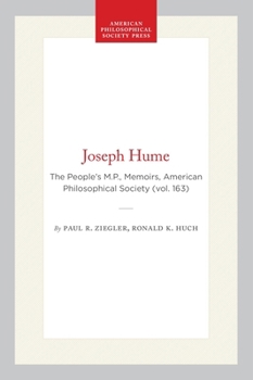 Joseph Hume: The People's M.P. (Memoirs of the American Philosophical Society,) (Memoirs of the American Philosophical Society,)