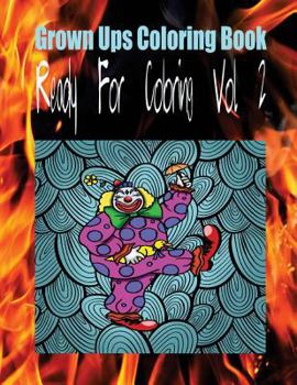 Paperback Grown Ups Coloring Book Ready For Coloring Vol. 2 Mandalas Book