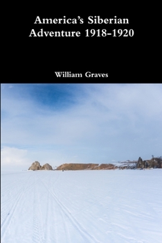 Paperback America's Siberian Adventure 1918-1920 Book