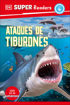 Hardcover DK Super Readers Level 4 Spanish Translation Shark Attack - Ataques de Tiburones [Spanish] Book