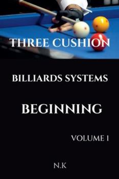 Paperback Three Cushion Billiards Systems - Beginning - Volume 1 Book