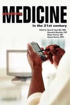 Hardcover Practicing Medicine in the 21st Century Book