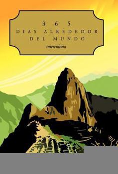 Hardcover 365 Dias Alrededor del Mundo: Intercultura [Spanish] Book