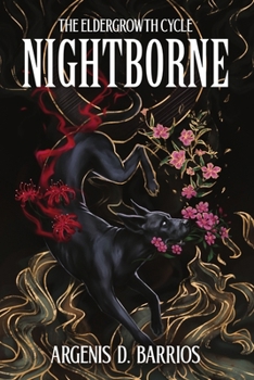Paperback Nightborne: The Eldergrowth Cycle Book