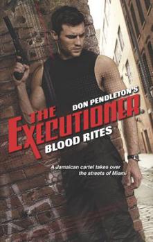 Blood Rites - Book #439 of the Mack Bolan the Executioner