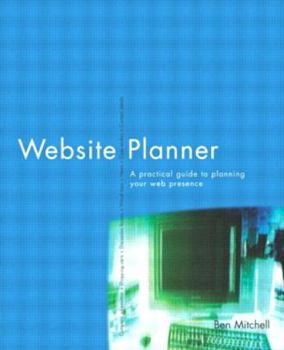 Paperback Website Planner: A Practical Guide to Planning Your Web Presence Book