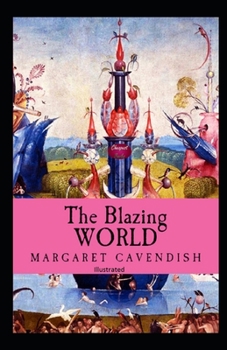 Paperback The Blazing World Illustrated Book
