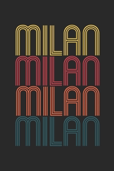 Vintage Milan Notebook - Retro Italian Journal - Italian Gift - Milano Diary: Medium College-Ruled Journey Diary, 110 page, Lined, 6x9 (15.2 x 22.9 cm)