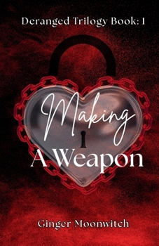 Paperback Making A Weapon Book