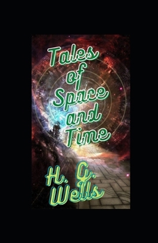 Paperback Tales of Space and Time illustrated Book