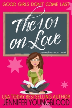 The 101 on Love: A Sweet Southern Romcom Novel