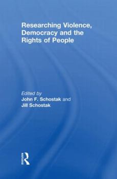 Hardcover Researching Violence, Democracy and the Rights of People Book