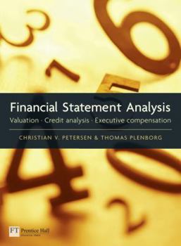 Paperback Financial Statement Analysis: Valuation, Credit Analysis, Executive Compensation Book