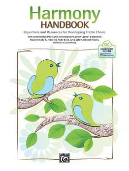 Paperback Harmony Handbook: Repertoire and Resources for Developing Treble Choirs, Book & Online PDF [With Access Code] Book