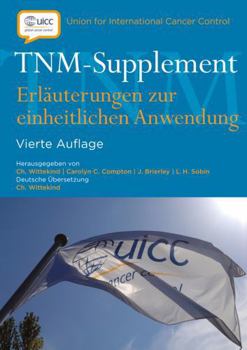 Tnm-Supplement: Erlauterungen Zur Einheitlichen Anwendung