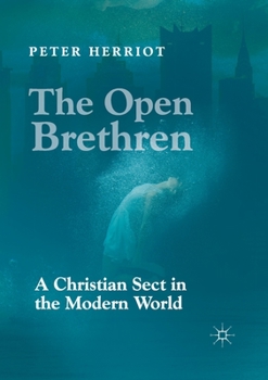 Paperback The Open Brethren: A Christian Sect in the Modern World Book