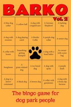 Paperback Barko Vol. 2: The Bingo Game for Dog Park People Book