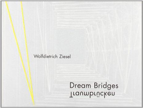 Hardcover Dream Bridges / Traumbrucken [German] Book