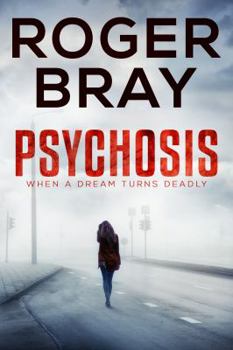 Paperback Psychosis: When a Dream Turns Deadly Book