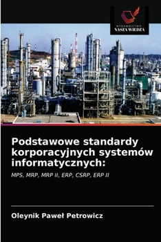 Paperback Podstawowe standardy korporacyjnych systemów informatycznych [Polish] Book
