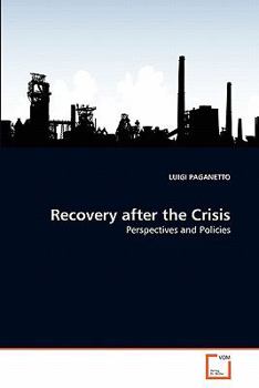 Paperback Recovery after the Crisis Book