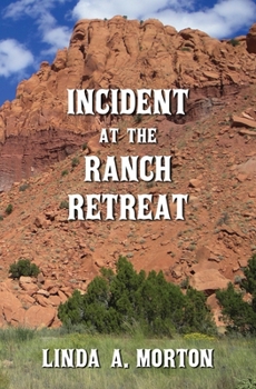 Paperback Incident at the Ranch Retreat Book
