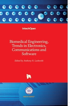 Hardcover Biomedical Engineering, Trends in Electronics: Communications and Software Book
