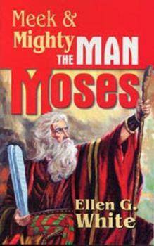 Paperback Meek and Mighty: The Man Moses Book
