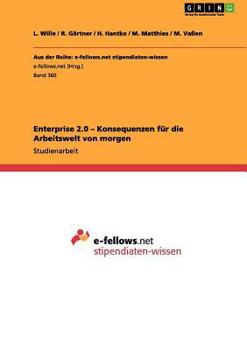 Paperback Enterprise 2.0 - Konsequenzen für die Arbeitswelt von morgen [German] Book