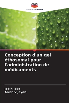 Paperback Conception d'un gel éthosomal pour l'administration de médicaments [French] Book
