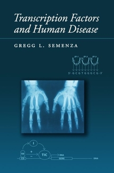 Hardcover Transcription Factors and Human Genetic Disease Book