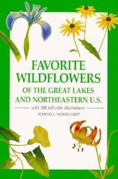 Paperback Favorite Wildflowers: The Great Lakes and Northeastern U.S. Book