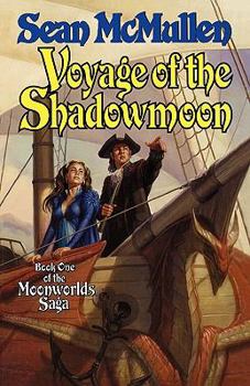 Voyage of the Shadowmoon - Book #1 of the Moonworlds Saga