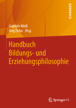 Hardcover Handbuch Bildungs- Und Erziehungsphilosophie [German] Book