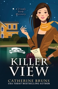 Killer View - Book #4 of the Cindy York Mysteries