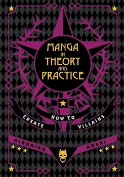Hardcover Manga in Theory and Practice: How to Create Villains Book
