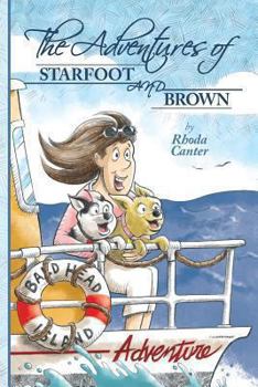 The Adventures of Starfoot and Brown - Book #1 of the Starfoot and Brown