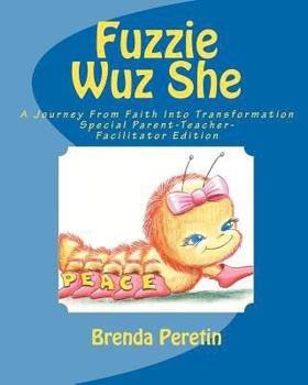 Paperback Fuzzie Wuz She: A Journey From Faith Into Transformation Book