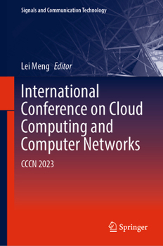 Hardcover International Conference on Cloud Computing and Computer Networks: Cccn 2023 Book