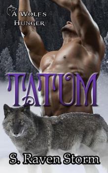 Tatum - Book #4.4 of the A Wolf’s Hunger