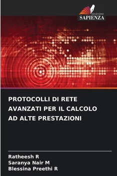 Paperback Protocolli Di Rete Avanzati Per Il Calcolo AD Alte Prestazioni [Italian] Book
