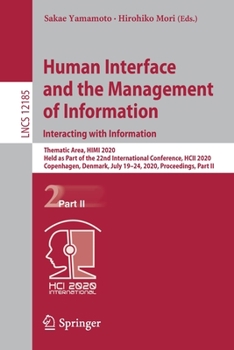 Paperback Human Interface and the Management of Information. Interacting with Information: Thematic Area, Himi 2020, Held as Part of the 22nd International Conf Book