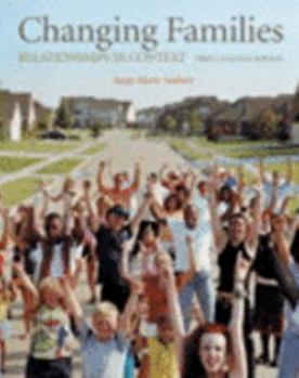 Paperback Changing Families: Relationships in Context, Canadian Edition Book