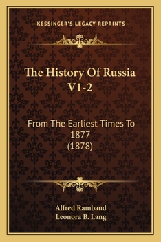 Paperback The History Of Russia V1-2: From The Earliest Times To 1877 (1878) Book