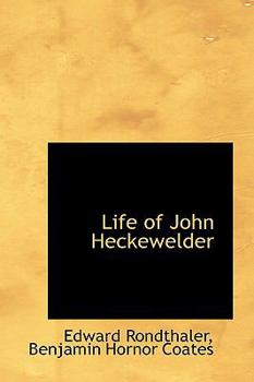 Paperback Life of John Heckewelder Book