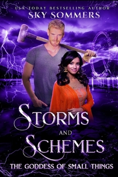 Paperback Storms & Schemes: The Goddess of Small Things (A paranormal romance) Book