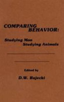Hardcover Comparing Behavior: Studying Man Studying Animals Book
