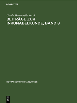 Hardcover Beiträge Zur Inkunabelkunde, Band 8 [German] Book